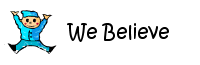 We Believe